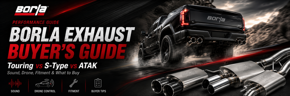Borla Exhaust Buyer’s Guide | Touring vs S-Type vs ATAK